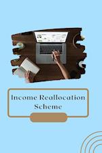 Income Reallocation Scheme 