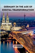 Germany in the Age of Digital Transformation 