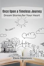 Once Upon a Timeless Journey