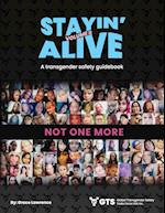 Stayin Alive Vol 2, A Transgender Safety Guidebook