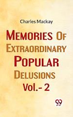 Memories Of Extraordinary Popular Delusions Vol.- 2
