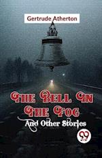 The Bell In The Fog And Other Stories 