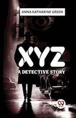 X Y Z A Detective Story 