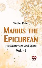 Marius The Epicurean His Sensations And Ideas Vol-1