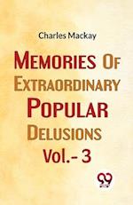 Memories Of extraordinary Popular Delusions vol.- 3 