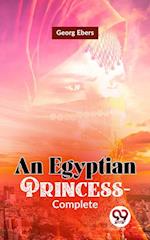 Egyptian Princess-Complete