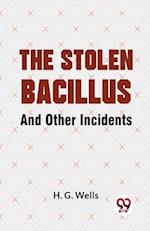 The Stolen Bacillus And Other Incidents 