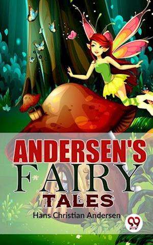 Andersen''S Fairy Tales