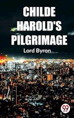 Childe Harold''S Pilgrimage