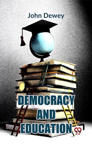 Democracy And Education