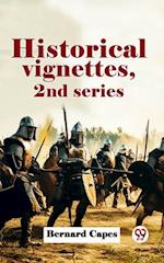 Historical Vignettes, 2Nd Series