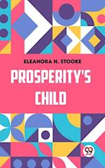 Prosperity''S Child