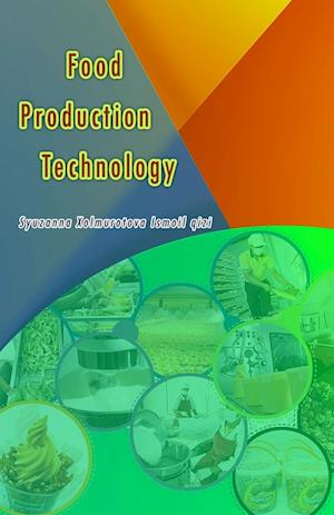 Food Production Technology