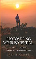 "Discovering Your Potential