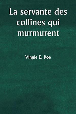 La servante des collines qui murmurent