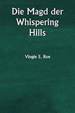 Die Magd der Whispering Hills