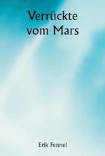 Verrückte vom Mars