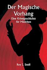 Der magische Vorhang