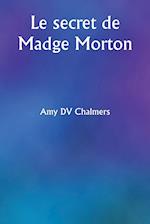 Le secret de Madge Morton