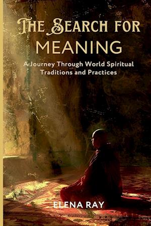 The Search for Meaning