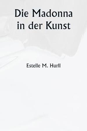 Die Madonna in der Kunst