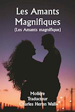 Les Amants Magnifiques  (Les Amants magnifique )