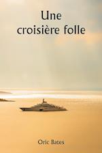 Une croisière folle