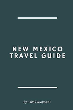 New Mexico Travel Guide