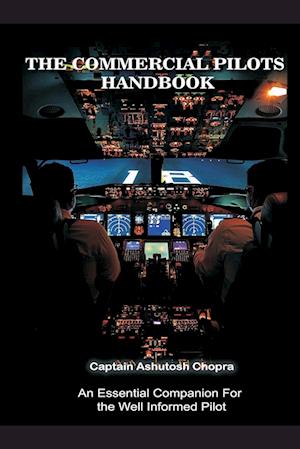 THE COMMERCIAL PILOTS HANDBOOK