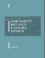 How Robots May Help Economic Growth