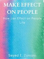 Make Effect on People