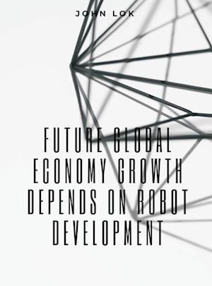 Future Global Economy Growth Depends On