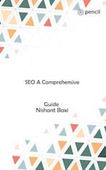 SEO A Comprehensive Guide