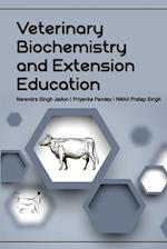 Veterinary Biochemistry and Extension Education 