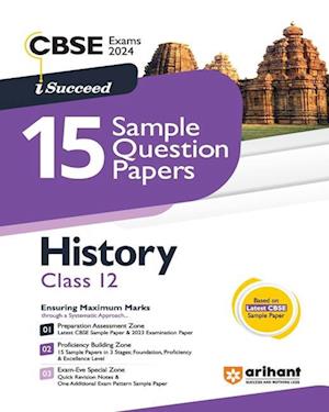 Arihant CBSE Exams 2024 I-Succeed 15 Sample Question Papers History Class 12th