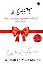 A Gift - Your self help companion to life at crossroads