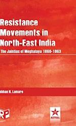 Resistance Movements in North East India
