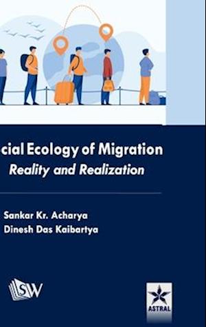 Social Ecology of Migration