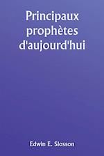 Principaux prophètes d'aujourd'hui