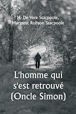 L'homme qui s'est retrouvé (Oncle Simon)