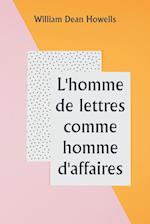 L'homme de lettres comme homme d'affaires