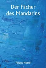 Der Fächer des Mandarins