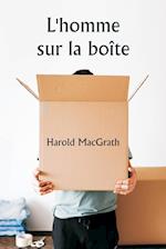 L'homme sur la boîte