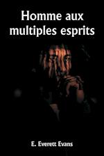 Homme aux multiples esprits