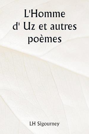 L'Homme d' Uz et autres poèmes