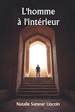 L'homme à l'intérieur