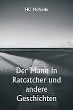 Der Mann in Ratcatcher und andere Geschichten