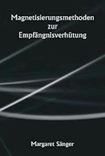 Magnetisierungsmethoden zur Empfängnisverhütung