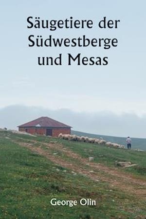 Säugetiere der Südwestberge und Mesas