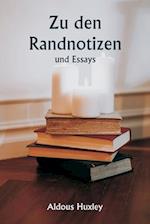 Zu den Randnotizen und Essays